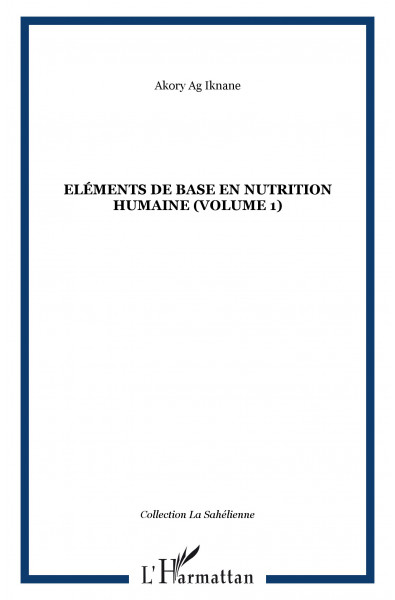 Eléments de base en nutrition humaine (volume 1)