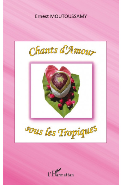Chants d'Amour sous les Tropiques
