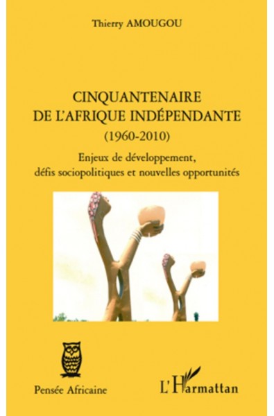 Cinquantenaire de l'afrique indépendante (1960-2010)