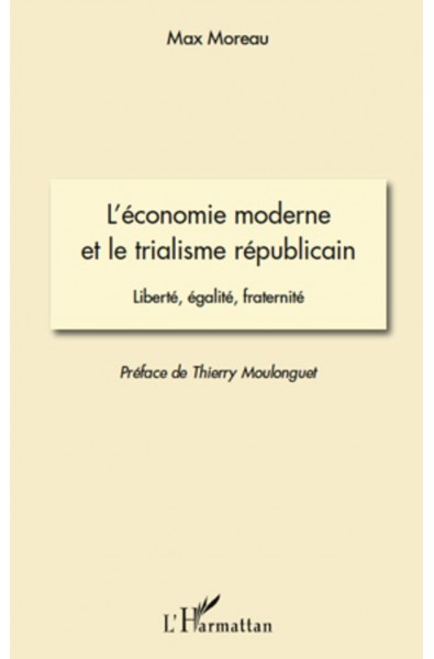 L'économie moderne et le trialisme républicain