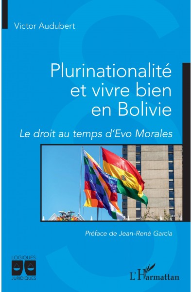 Plurinationalité et vivre bien en Bolivie