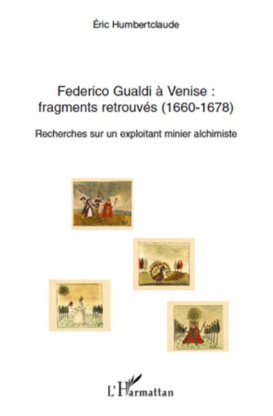 Federico Gualdi à Venise : fragments retrouvés (1660-1678)