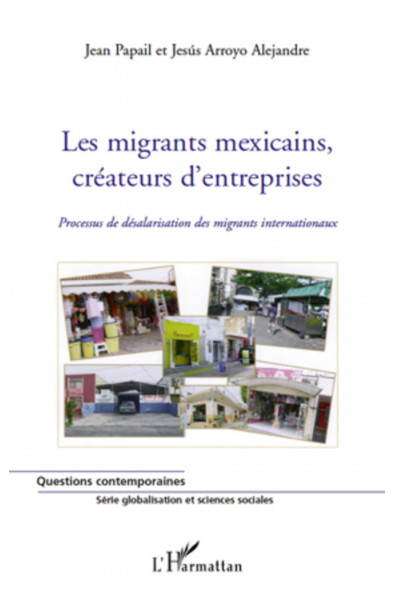 Les migrants mexicains, créateurs d'entreprises