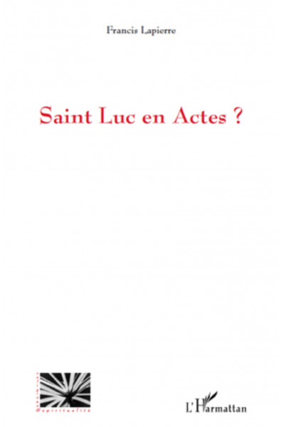 Saint Luc en Actes ?