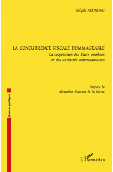 La concurrence fiscale dommageable