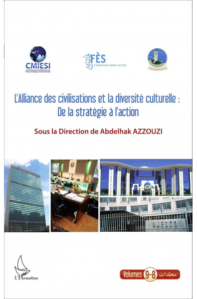 L'Alliance des civilisations et la diversité culturelle: de la stratégie à l'action