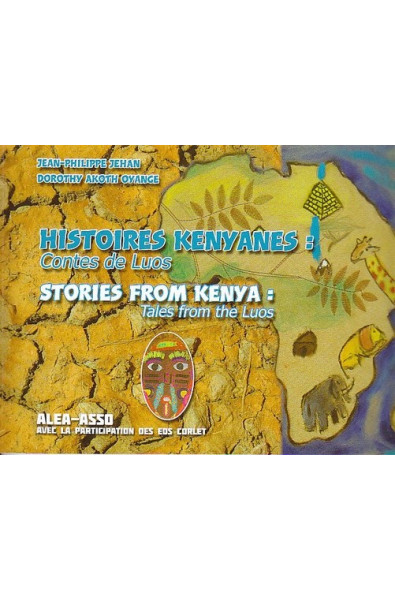 Histoires kenyanes : Contes de Luos