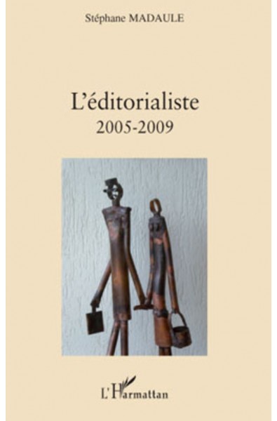 L'éditorialiste (2005-2009)