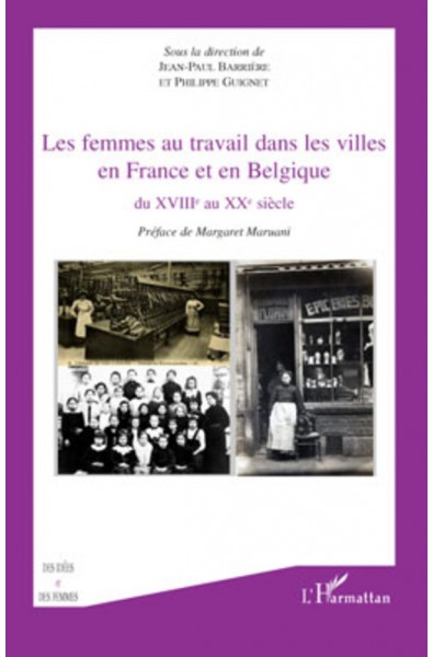 Les femmes au travail dans les villes en France et en Belgiq