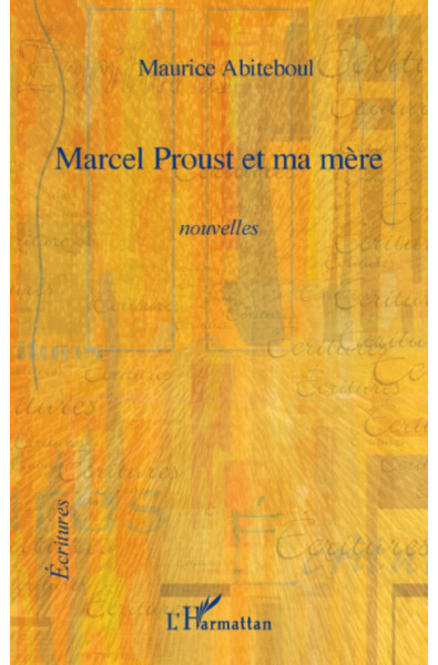 Marcel Proust et ma mère