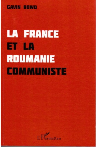 La France et la Roumanie communiste