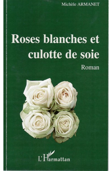 Roses blanches et culotte de soie