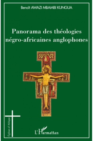 Panorama des théologies négro-africaines anglophones
