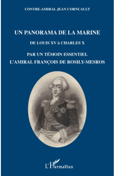 Un panorama de la Marine de Louis XV à Charles X