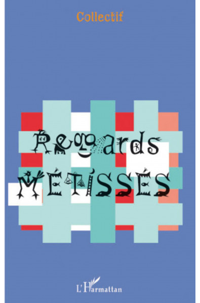 Regards Métissés