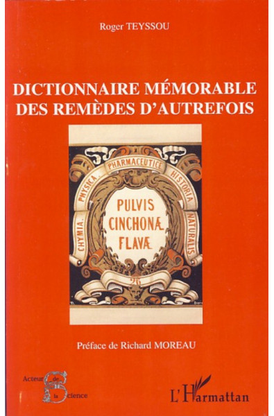 Dictionnaire mémorable des remèdes d'autrefois