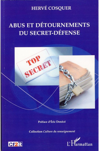Abus et détournements du secret-défense