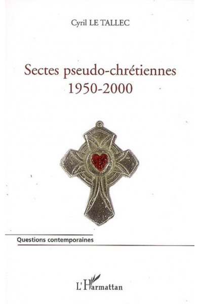 Sectes pseudo-chrétiennes