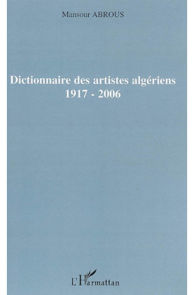 Dictionnaire des artistes algériens