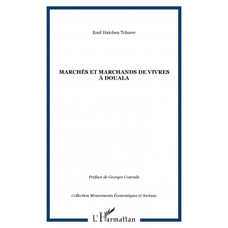 Marchés et marchands de vivres à Douala Recto