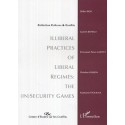 Illiberal practices of liberal regimes: the (in)security games Recto 