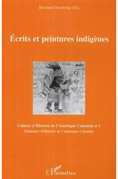 Ecrits et peintures indigènes