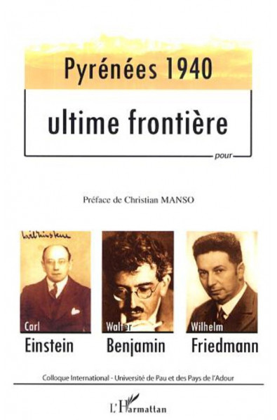 Pyrénées 1940 - Ultime frontière
