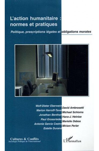 L'action humanitaire : normes et pratiques