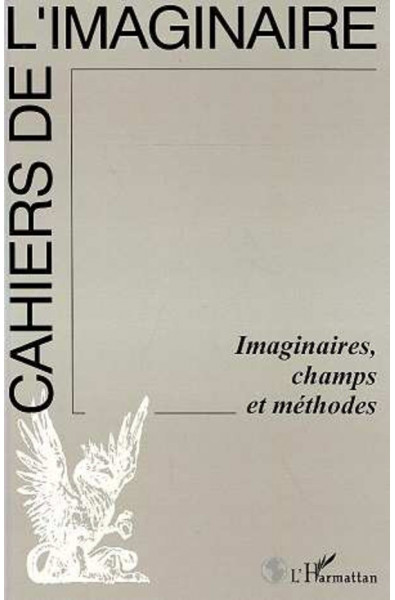 Imaginaires, champs et méthodes