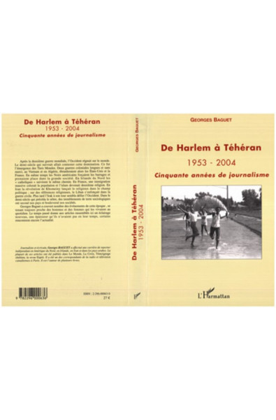 De Harlem à Téhéran 1953-2004