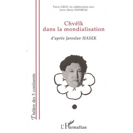 Chvéïk dans la mondialisation Recto