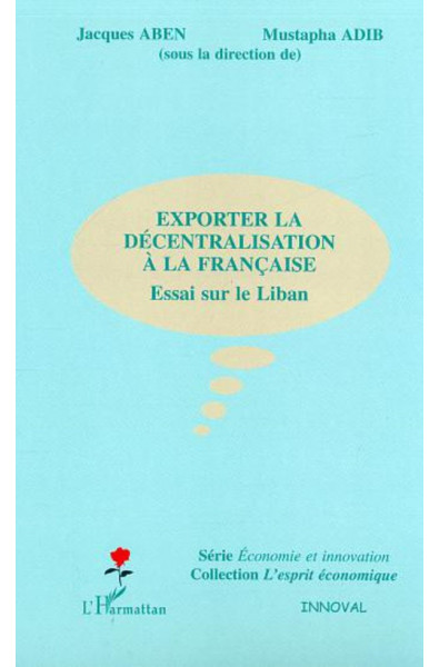 Exporter la décentralisation à la française