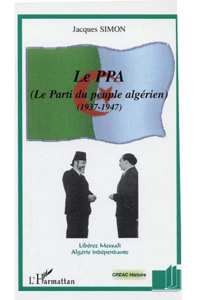 Le PPA (Le Parti du peuple algérien)