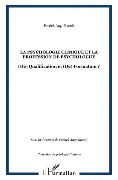 La psychologie clinique et la profession de psychologue