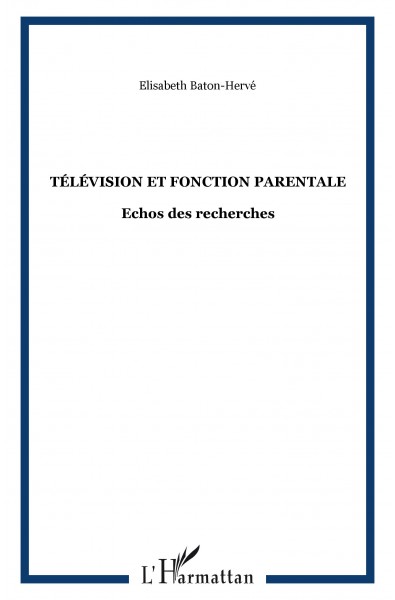 Télévision et fonction Parentale
