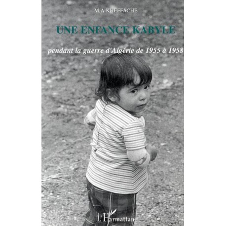 Une enfance kabyle pendant la guerre d'Algérie de 1955 à 1958 Recto