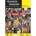 Télévision française La saison 2005