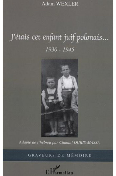 J'étais cet enfant juif polonais