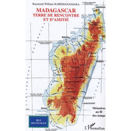 Madagascar, terre de rencontre et d'amitié Recto