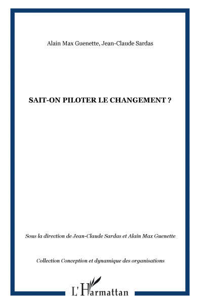 Sait-on piloter le changement ?