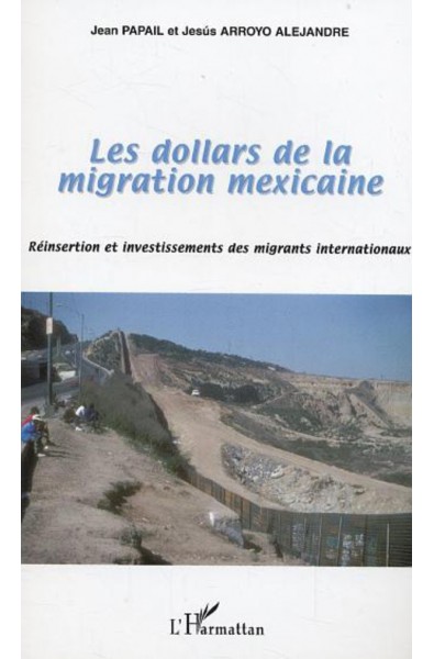 Les dollars de la migration mexicaine
