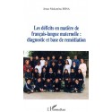 Les déficits en matière de français-langue maternelle : diagnostic et base de remédiation