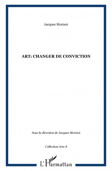 Art: changer de conviction