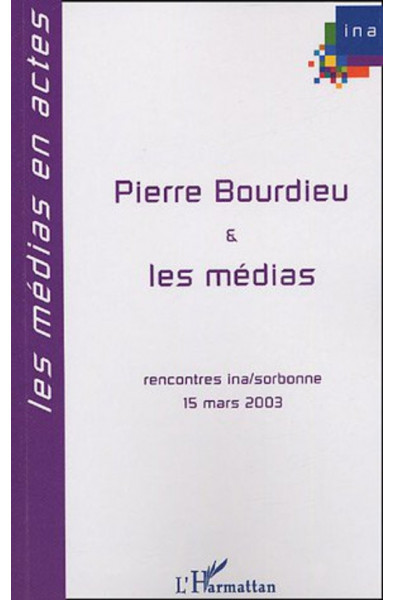 Pierre Bourdieu et les médias