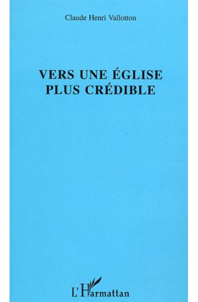 Vers une église plus crédible