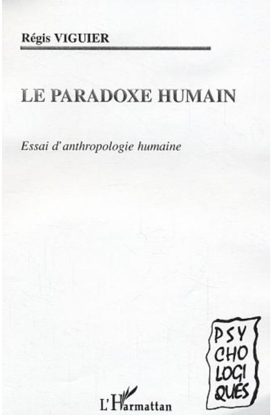 Le paradoxe humain