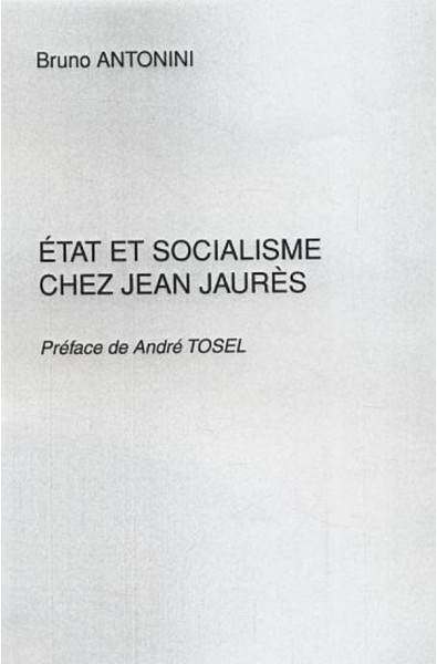 Etat et socialisme chez Jean Jaurès