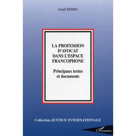 La profession d'avocat dans l'espace francophone Recto