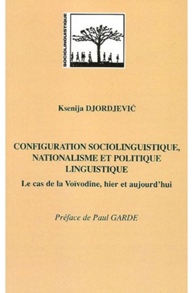 Configuration sociolinguistique, nationalisme et politique linguistique