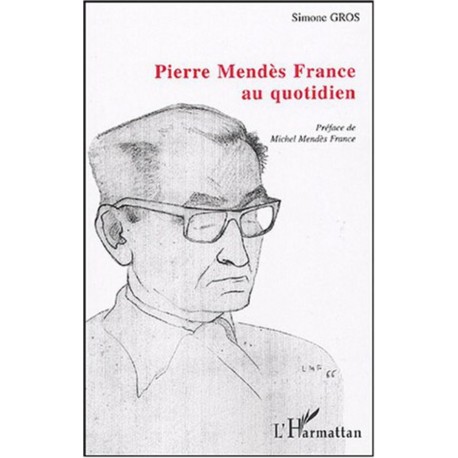 Pierre Mendès France au quotidien Recto